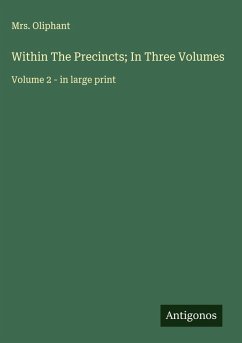 Within The Precincts; In Three Volumes Cover Within The Precincts; In Three Volumes
