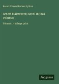 Ernest Maltravers; Novel In Two Volumes Ernest Maltravers; Novel In Two Volumes