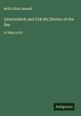 Quarterdeck and Fok'sle; Stories of the Sea
