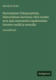 Ruotsalainen Uhkapurjehtija; Historiallinen kertomus 1854 vuoden sota-ajan muutamista tapahtumista Suomen vesillä ja rannoilla