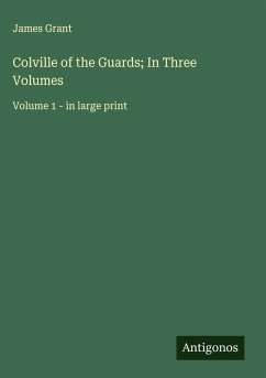 Cover Colville of the Guards; In Three Volumes