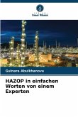HAZOP in einfachen Worten von einem Experten HAZOP in einfachen Worten von einem Experten