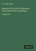 Legends of the Gods; The Egyptian Texts, Edited With Translations