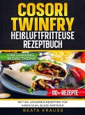 COSORI TwinFry Heißluftfritteuse Rezeptbuch COSORI TwinFry Heißluftfritteuse Rezeptbuch