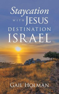 Staycation with Jesus-Destination Israel Cover Staycation with Jesus-Destination Israel