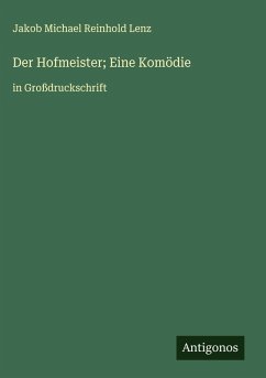 Cover Der Hofmeister; Eine Komödie