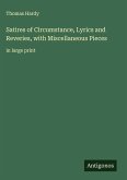 Satires of Circumstance, Lyrics and Reveries, with Miscellaneous Pieces