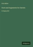 Facts and Arguments for Darwin