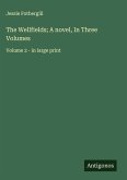 The Wellfields; A novel, In Three Volumes