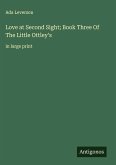 Love at Second Sight; Book Three Of The Little Ottley's