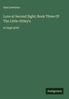 Cover Love at Second Sight; Book Three Of The Little Ottley's