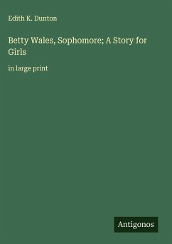 Cover Betty Wales, Sophomore; A Story for Girls