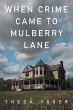 When Crime Came to Mulberry Lane - Bild 1
