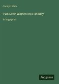 Two Little Women on a Holiday