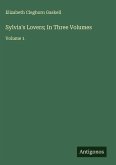 Sylvia's Lovers; In Three Volumes