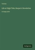 Life at High Tide; Harper's Novelettes