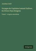 Voyages du Capitaine Lemuel Gulliver, En Divers Pays Eloignes