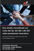 Uno studio concettuale sul ruolo del QI, del QE e del QA nelle prestazioni lavorative Uno studio concettuale sul ruolo del QI, del QE e del QA nelle prestazioni lavorative