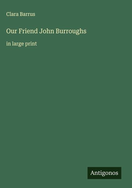 Our Friend John Burroughs