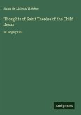 Thoughts of Saint Thérèse of the Child Jesus