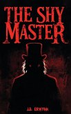The Shy Master The Shy Master