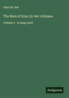 Cover The Bars of Iron; In two volumes