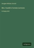 Mrs. Caudle's Curtain Lectures Mrs. Caudle's Curtain Lectures
