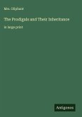 The Prodigals and Their Inheritance
