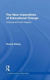 The New Imperatives of Educational Change The New Imperatives of Educational Change