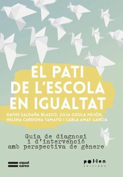Cover El pati de l'escola en igualtat : guia de diagnosi i d'intervenció amb perspectiva de gènere