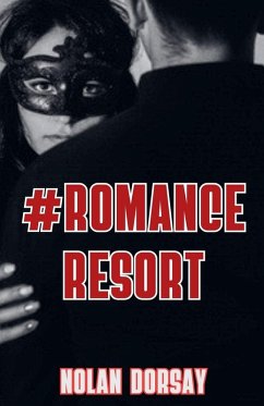 #Romance Resort - Dorsay, Nolan