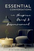 Essential Conversations for Hospice