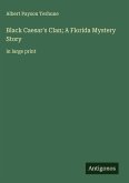 Black Caesar's Clan; A Florida Mystery Story