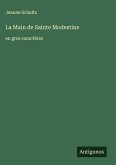 La Main de Sainte Modestine La Main de Sainte Modestine