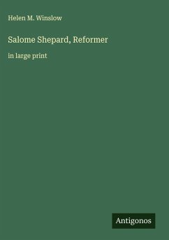 Cover Salome Shepard, Reformer