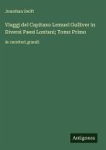 Viaggj del Capitano Lemuel Gulliver in Diversi Paesi Lontani; Tomo Primo