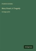 Mary Stuart; A Tragedy