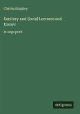 Sanitary and Social Lectures and Essays