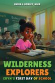 WILDERNESS EXPLORERS WILDERNESS EXPLORERS