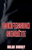Confession secrète Confession secrète