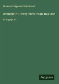 Rondah; Or, Thirty-three Years In a Star Rondah; Or, Thirty-three Years In a Star