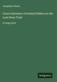 Grace Harlowe's Overland Riders on the Lost River Trail