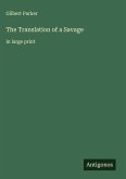 The Translation of a Savage