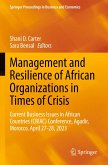 Management and Resilience of African Organizations in Times of Crisis Management and Resilience of African Organizations in Times of Crisis
