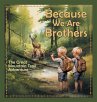 Because We Are Brothers - Bild 1