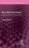 Who Will Feed China?