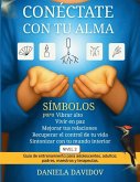 Conectate con tu alma. Nivel 2 Conectate con tu alma. Nivel 2