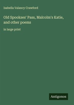 Cover Old Spookses' Pass, Malcolm's Katie, and other poems