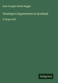Penelope's Experiences in Scotland