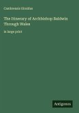 The Itinerary of Archbishop Baldwin Through Wales The Itinerary of Archbishop Baldwin Through Wales